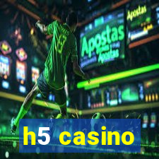 h5 casino